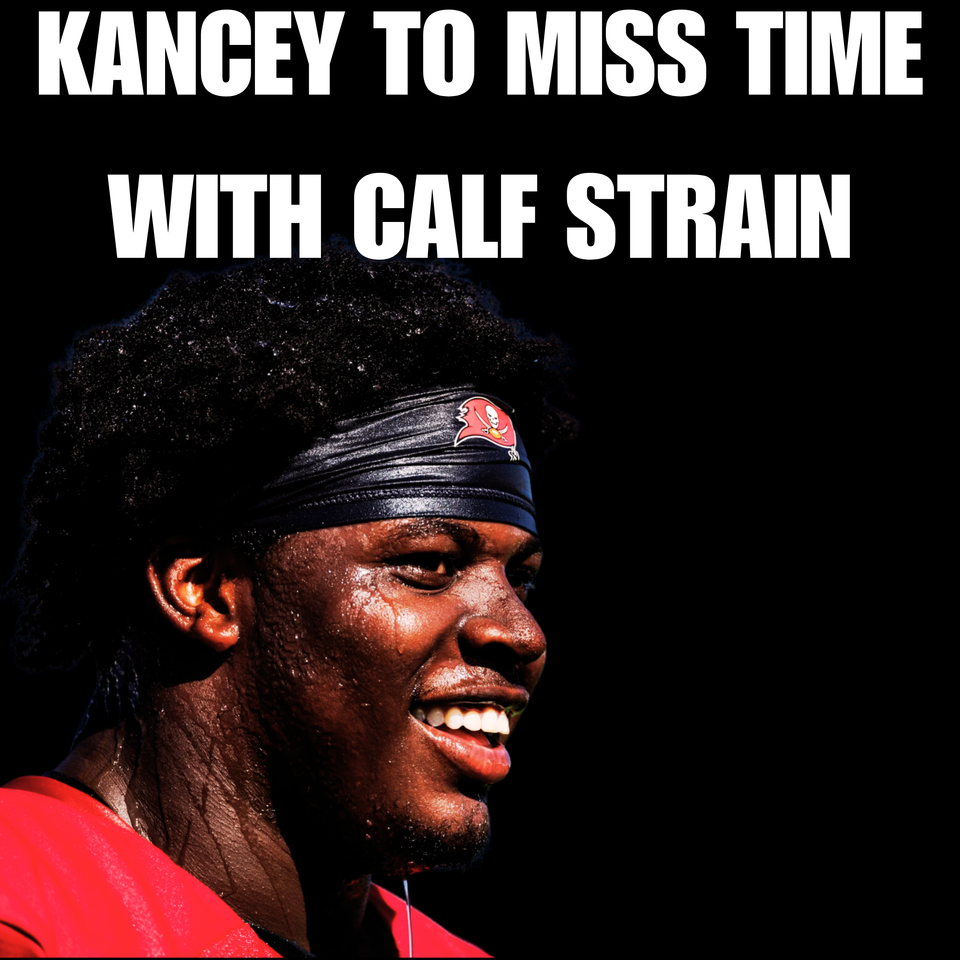 Kancey Expected To Miss Time With Calf Strain